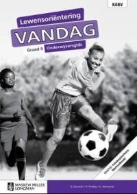 LEWENSORIENTERING VANDAG GR 9 (ONDERWYSERSGIDS) (KABV)