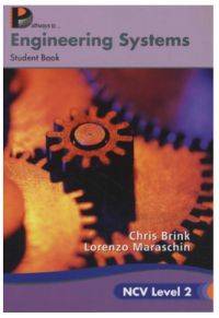 PATHWAYS TO ENGINEERING SYSTEM NQF L2 (STUDENT TEXTBOOK)