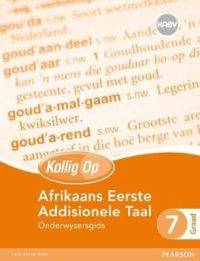 KOLLIG OP AFRIKAANS EERSTE ADDISIONELE TAAL GR 7 (ONDERWYSERGIDS) (CAPS)