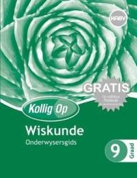 KOLLIG OP WISKUNDE GR 9 (ONDERWYSERSGIDS) (CAPS)