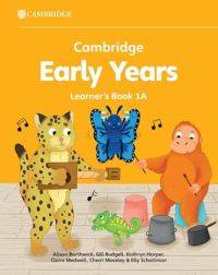 CAMBRIDGE EARLY YEARS (LEARNERS BOOK 1A)