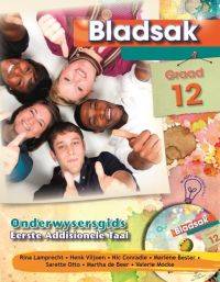 BLADSAK EERSTE ADDISIONELE TAAL N GEINTEGREERDE TAALTEKS GR 12 (ONDERWYSERSGIDS) (CAPS)