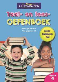 NUWE ALLES IN EEN GR 4 TAAL EN LEESOEFENBOEK EERSTE ADDISIONELE TAAL