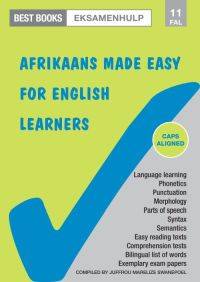EKSAMENHULP AFRIKAANS MADE EASY FOR ENGLISH LEARNERS GR 11