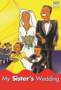 MY SISTERS WEDDING GR3 (READER)