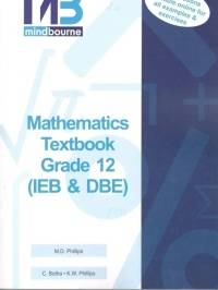 MINDBOURNE MATHEMATICS (GR 12) (TEXTBOOK ONLY) (REFER TO ISBN 9781928462200)