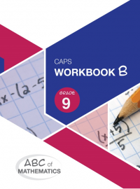 ABC OF MATHEMATICS GR9 ALGEBRA 2 (LEARNER WORKBOOK)